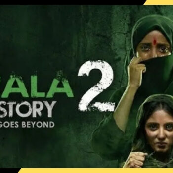 The Kerala Story 2 – Goes Beyond Review: भावनात्मक तीव्रता और विवादों के बीच खड़ी एक फिल्म